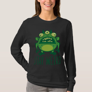 Camiseta Mantenha-se estranho monstro de Alienígenas
