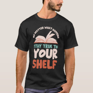 Camiseta Mantenha-Se Fiel Ao Seu Livro De Leitura De Pratel
