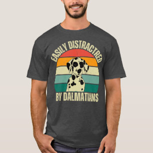 Camiseta Mantenha-se focado no Charme Dalmaciano, facilment