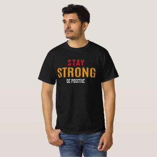 Camiseta Mantenha-Se Forte Seja Uma Cotação Motivacional Po