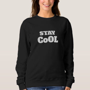 Camiseta Mantenha-se Legal, Calmo e Tranquilo Mantenha a Ca