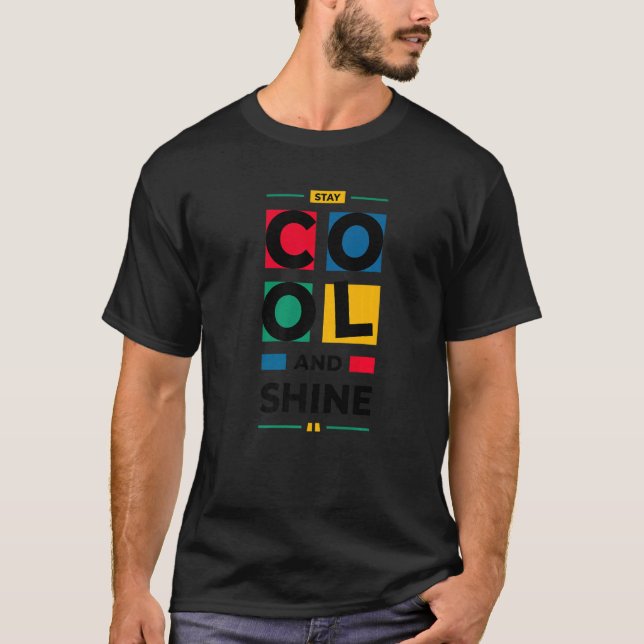 Camiseta Mantenha-se Legal e com designs gráficos brilhante (Frente)