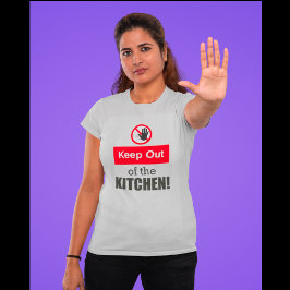 Camiseta Mantenha-se longe da cozinha, mulheres que brincam