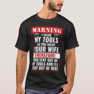 Camiseta Mantenha-se longe das minhas ferramentas Blacksmit