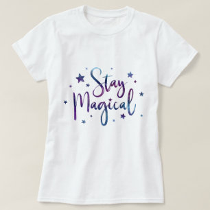 Camiseta Mantenha-se magia