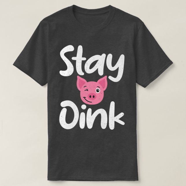 Camiseta Mantenha-se Oink Pig Proprietário de Porcos Premiu (Frente do Design)