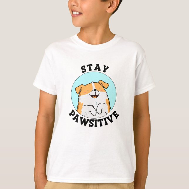 Camiseta Mantenha-Se Pawsitive Engraçado Sorrindo Canhões (Frente)