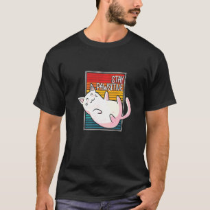 Camiseta Mantenha-Se Pawsitivo Proprietário De Gato Gatinho