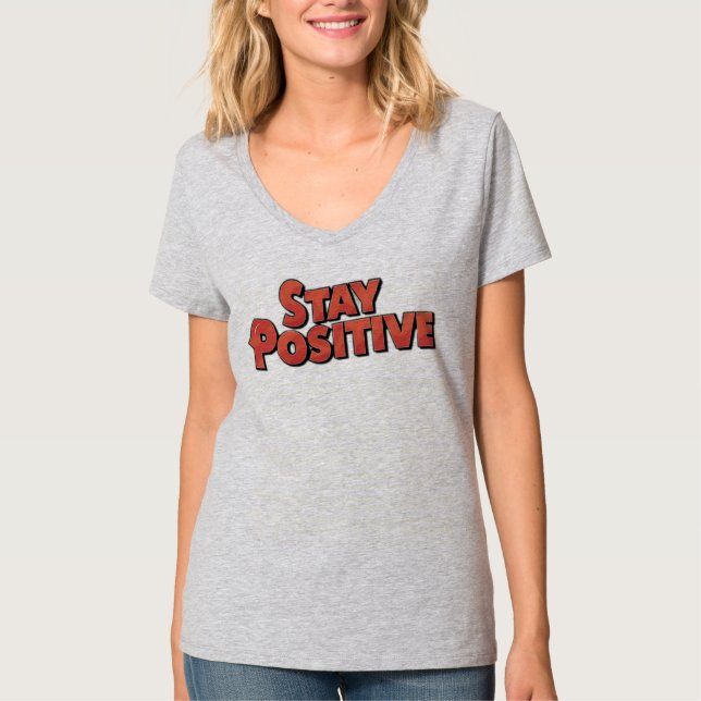 Camiseta Mantenha-se positivo (Frente)