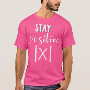 Camiseta Mantenha-Se Positivo Evitar Equação De Matemática