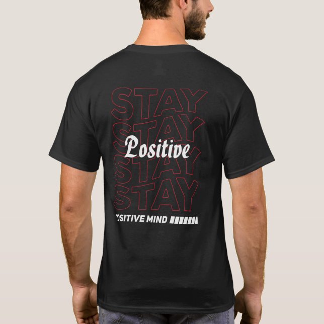 Camiseta Mantenha-se Positivo, Roupa De Fotografia (Verso)