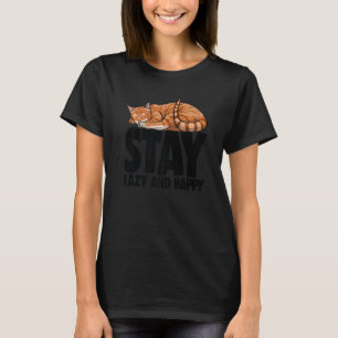 Camiseta Mantenha-Se Preguiçoso E Feliz Dormindo Gato Gato