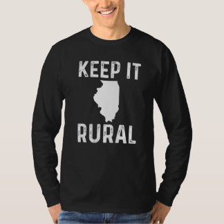 Camiseta Mantenha-se Rural Illinois Agricultor Rural Humor