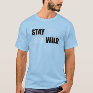 Camiseta Mantenha-se selvagem Aventura Natureza Citação T-S