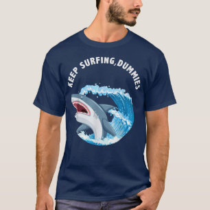 Camiseta Mantenha-se surfando burros tubarões masculinos en