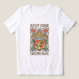 Camiseta Mantenha seus Sonhos Vivos Retro Boho Cogumelo & M