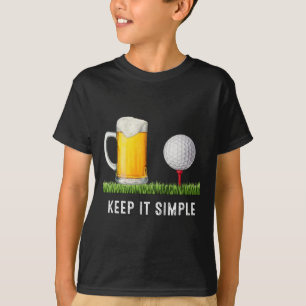 Camiseta Mantenha Simples Cerveja E Golfe Engraçado Comum