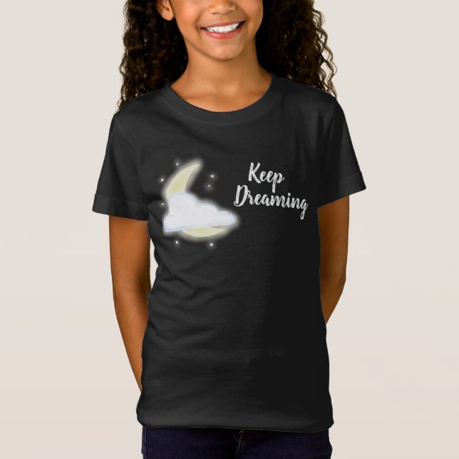 Camiseta Mantenha Sonhando Lua Estrelas Nuvem Inspirador (Frente)