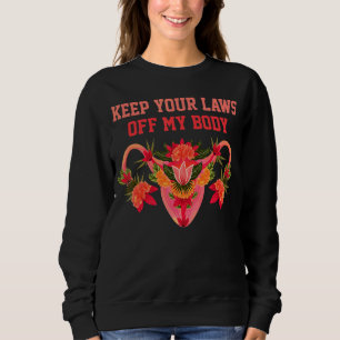 Camiseta Mantenha suas leis longe do meu corpo Pro Escolha 