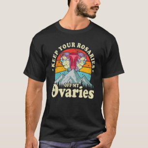 Camiseta Mantenha suas rosas longe das minhas feministas of