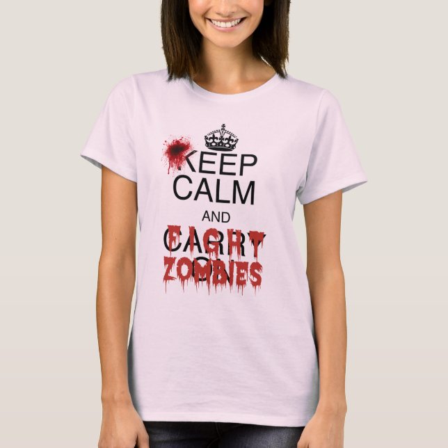 Camiseta Mantenha zombis calmos e da luta (Frente)