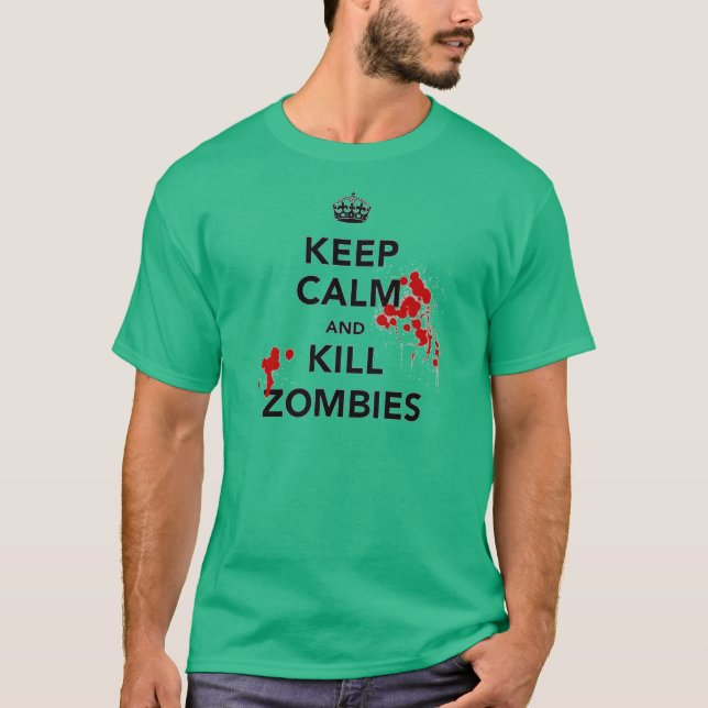 Camiseta mantenha zombis calmos e do matar (Frente)
