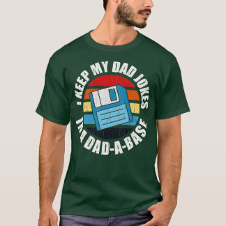 Camiseta Mantenho minhas Piadas Pais em um Banco de Dados 1