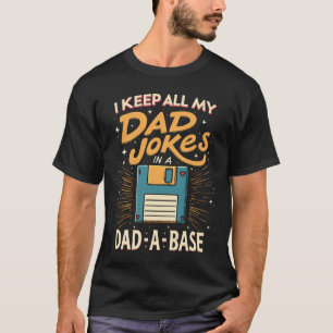 Camiseta Mantenho minhas Piadas Pais em um Pai base