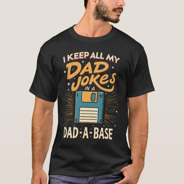 Camiseta Mantenho minhas Piadas Pais em um Pai base (Frente)