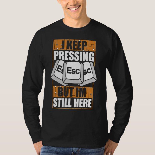 Camiseta Mantenho Pressionando O Administrador Do Sysadmin  (Frente)
