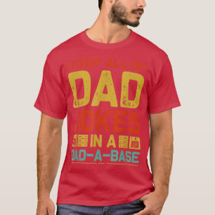 Camiseta Mantenho Todas As Piadas De Pai Em Um Pai Uma Piad