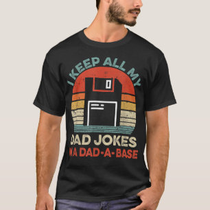 Camiseta Mantenho Todas As Piadas Do Meu Pai Em Um Fa De Vi