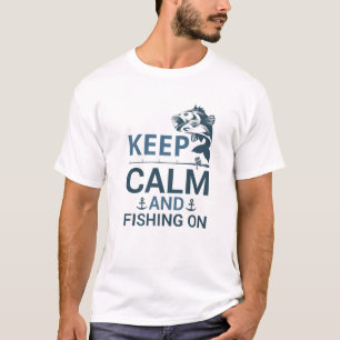 Camiseta Manter A Calma E Pescar Na Pesca De Arrasto