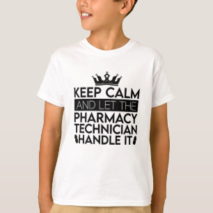 Camiseta Manter Calma E Deixar O Farmacêutico Técnico Farma