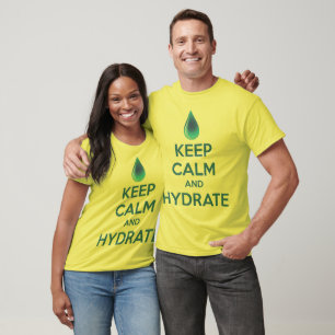Camiseta Manter Calma E Hidratar