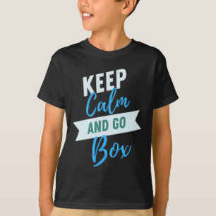 Camiseta Manter Calma E Ir Caixa Motivada