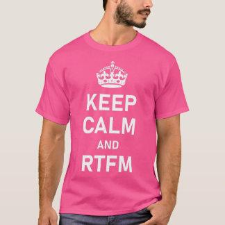 CAMISETA MANTER CALMA E RTFM