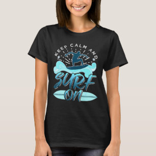 Camiseta Manter Calma E Surf No Surfer