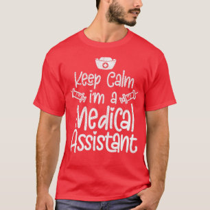 Camiseta Manter Calma Ix27m Um Assistente Médico 1