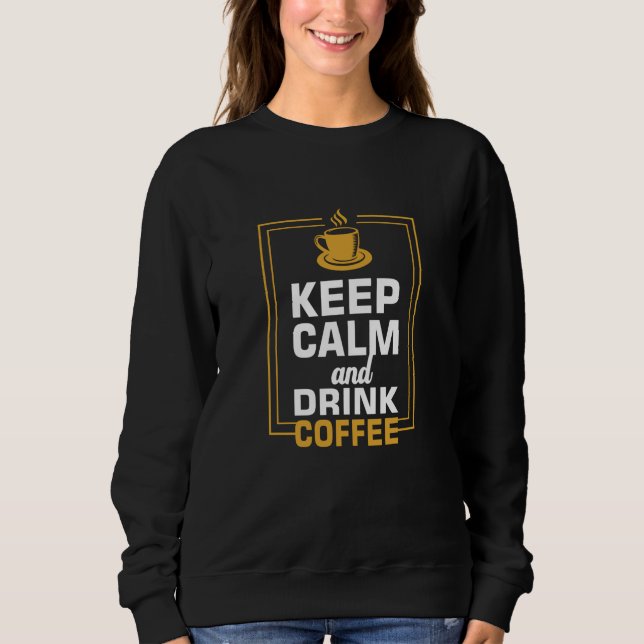 Camiseta Manter Calmo e Beber Café (Frente)