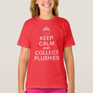 Camiseta Manter Calmo E Coletar Plushies   Cota Engraçada