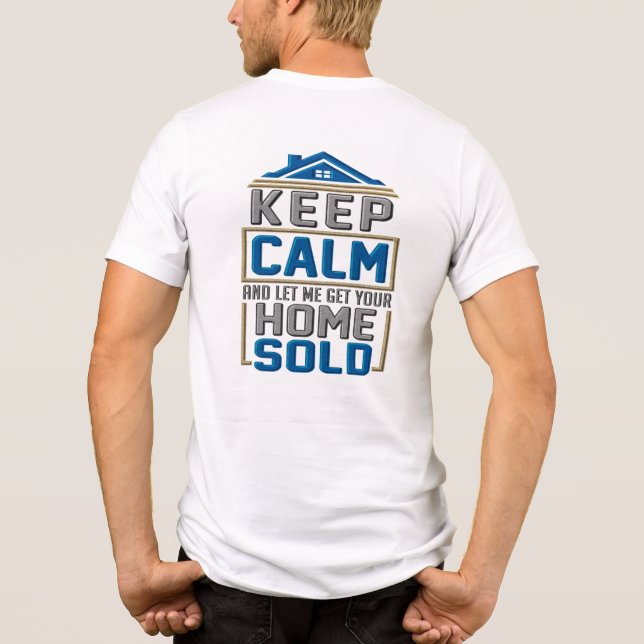 Camiseta Manter Calmo Local Vendido Agente Imobiliário (Verso)