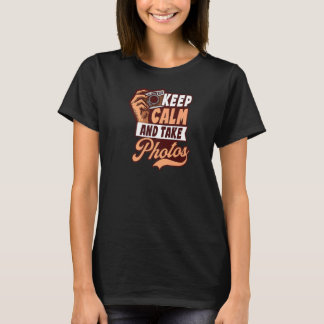 Camiseta Manter Calmo Tirar Fotografias Citações