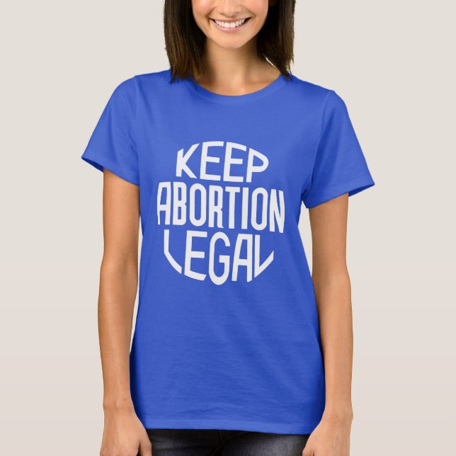 Camiseta Manter Legalidade do Aborto (Frente)