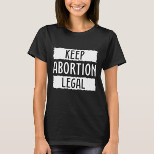 Camiseta Manter Legalidade do Aborto