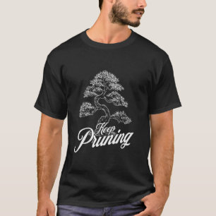 Camiseta Manter o humor da árvore de bonsai japonesa podada