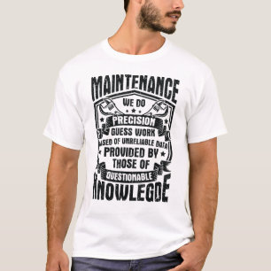 Camiseta Manutenção nós fazemos um trabalho de cálculo 