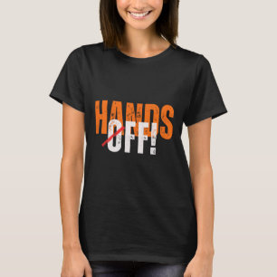 Camiseta Mãos Fora! Anti-trump