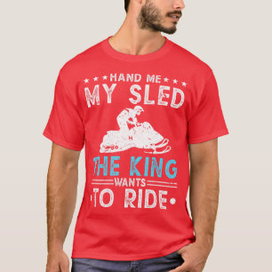 Camiseta Mãos-Me O Meu Sled King Snowmobile