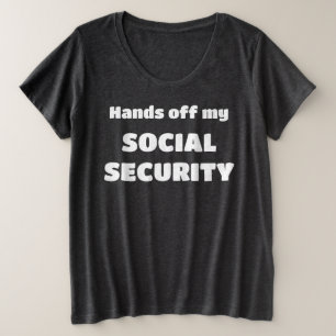 Camiseta Mãos Para Fora Da Minha Segurança Social